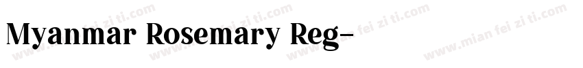 Myanmar Rosemary Reg字体转换